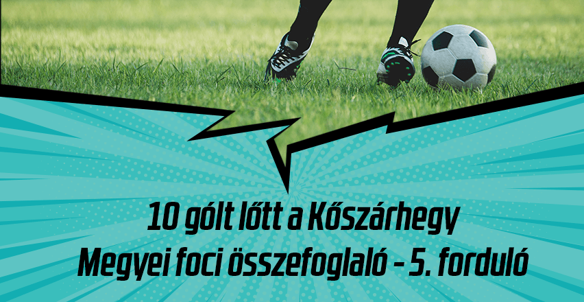 147 gól és egy tízgólos kiütés – így alakult a hétvége a Fejér vármegyei focipályákon
