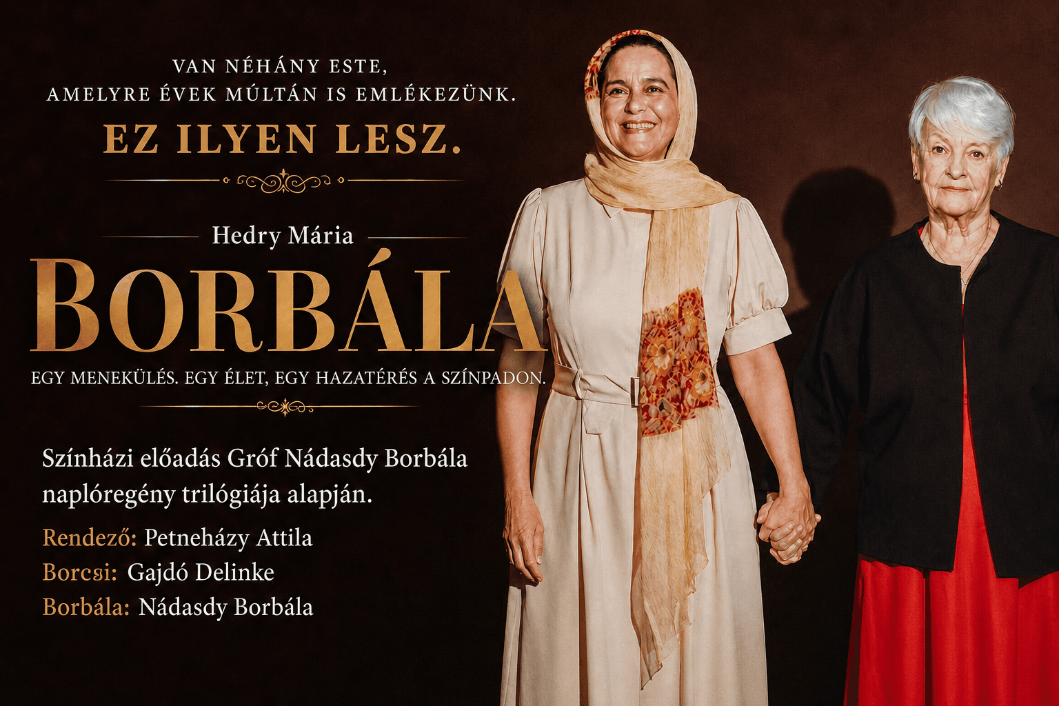 Egy életút színpadon: Borbála Nádasdladányban